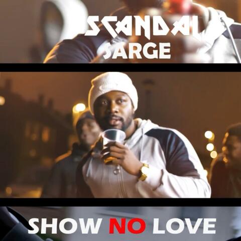 Show No Love Freestyle