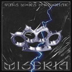 Miseria (feat. Noxriak)