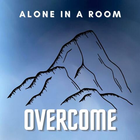 Overcome