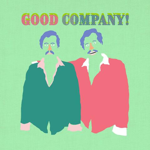 Good Company!
