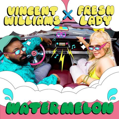 Watermelon (feat. Fresh Lady)