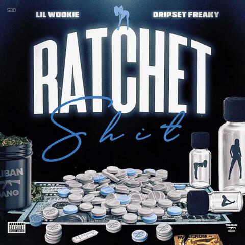 Ratchet Shit (feat. Lil Freaky)