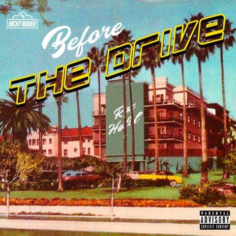 Before The Drive