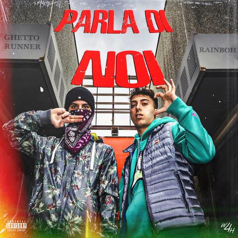 Parla di noi (feat. Rainboh)