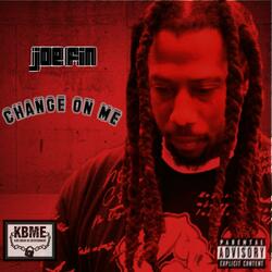 Change On Me
