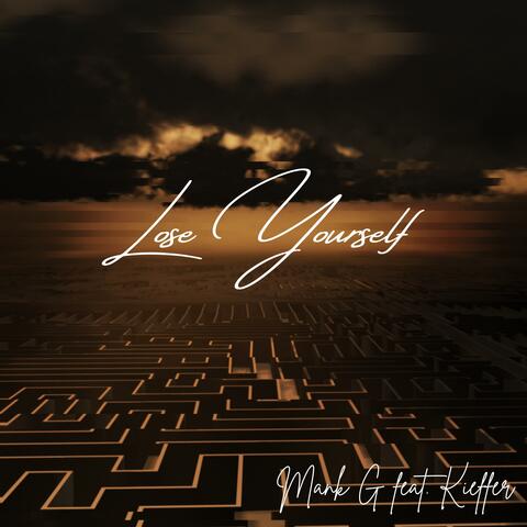 Lose Yourself (feat. Kieffer)