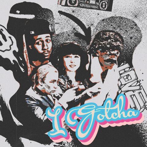 I Gotcha (feat. Nasir Ali)