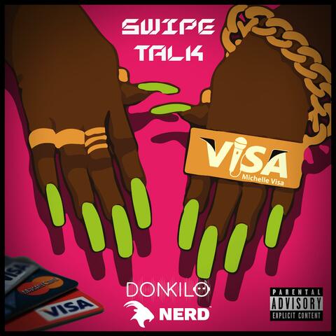 Swipe Talk (feat. NERDOfficial)