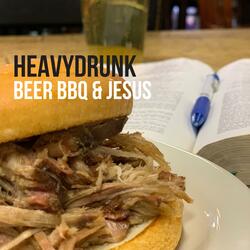 Beer BBQ & Jesus
