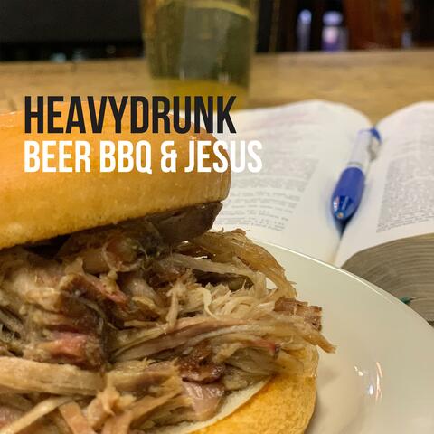 Beer BBQ & Jesus