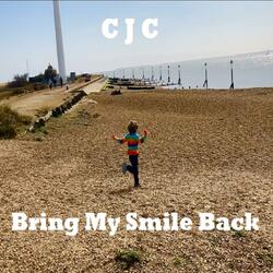 Bring My Smile Back
