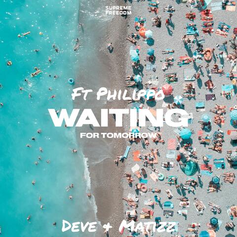 Waiting For Tomorrow (feat. Philippo)