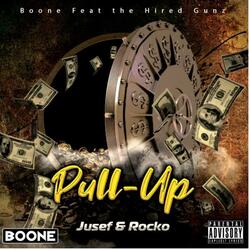 Pull-Up (HiredGunz Boone) (feat. Boone)