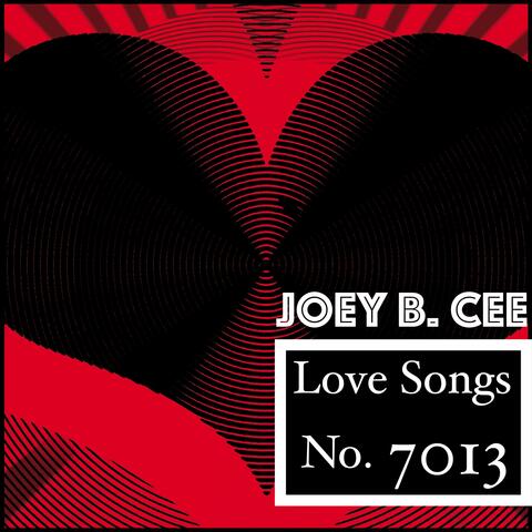 Love Songs, No. 7013