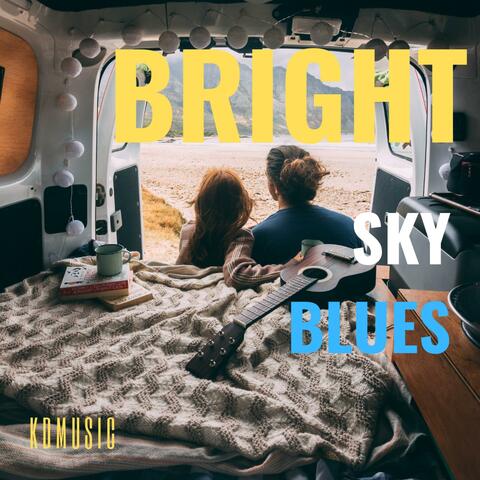 Bright Sky Blues