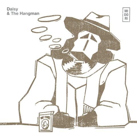 Daisy & The Hangman