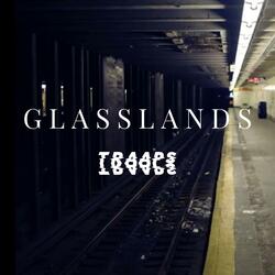 Glasslands