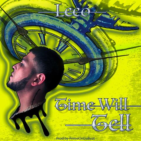 Time Will Tell