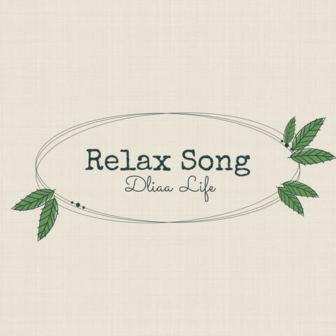Relax Song, Music Quiet