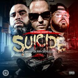 Suicide (feat. Bubba Sparxxx)