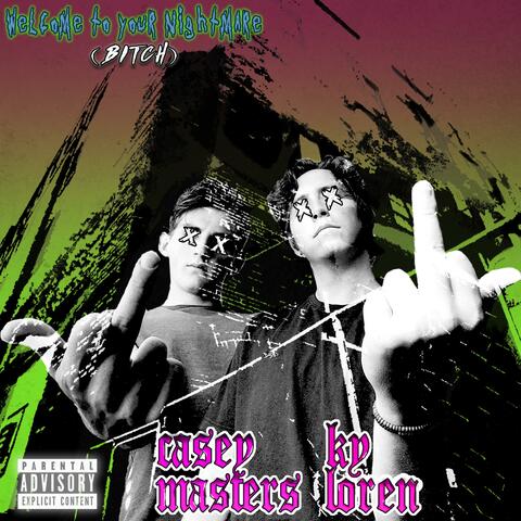 Welcome To Your Nightmare (Bitch) (feat. Ky_Loren)