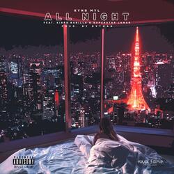 All Night! (feat. Kiara Bonilla & Superstar Lamar)
