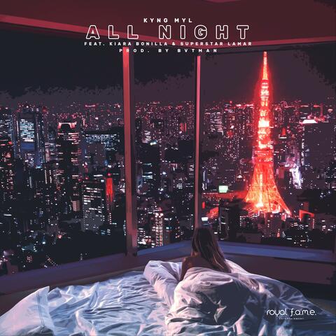 All Night! (feat. Kiara Bonilla & Superstar Lamar)