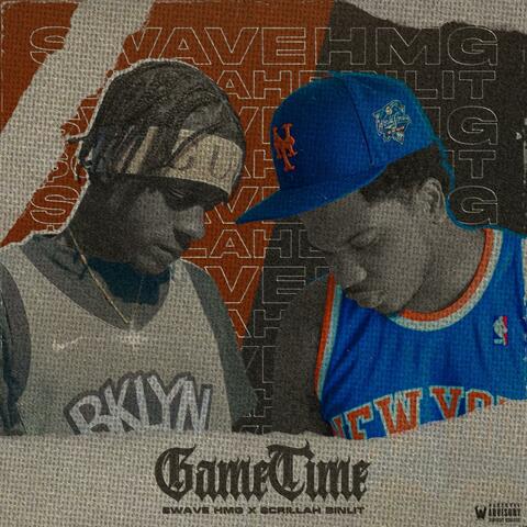 Game Time (feat. $crillah BinLit)