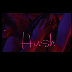 Hush