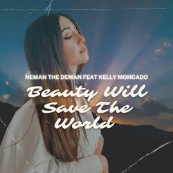Beauty will save the World