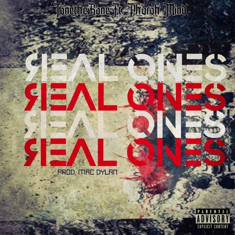Real Ones (feat. Pharoh Mind)