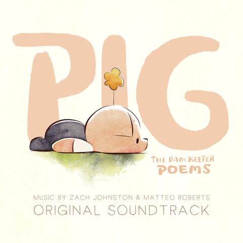Pig: The Dam Keeper Poems (Original Television Soundtrack)