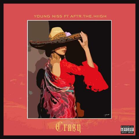Crazy (feat. Aftr.The.Hiigh)