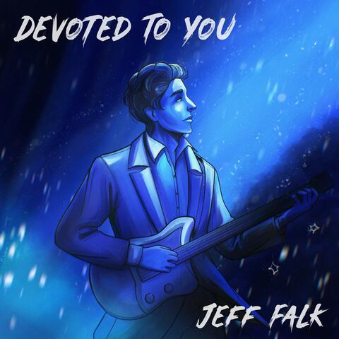 Devoted To You