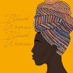 Black Woman, Black Woman