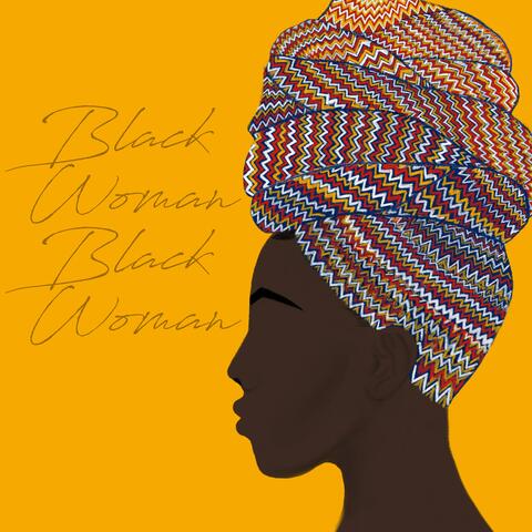 Black Woman, Black Woman
