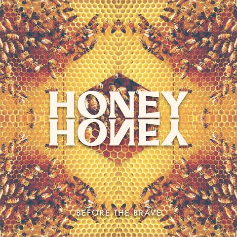 Honey Honey