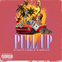 Pull Up (feat. Daris Mac)