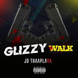 glizzy walk