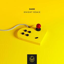 Game (feat. Knight)