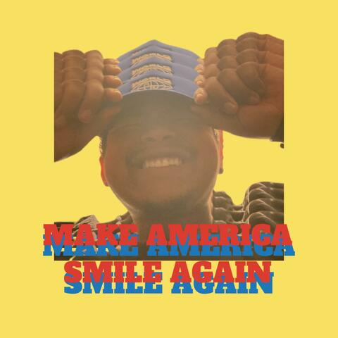 Make America Smile Again