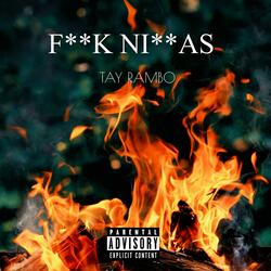 FUCK NIGGAZ