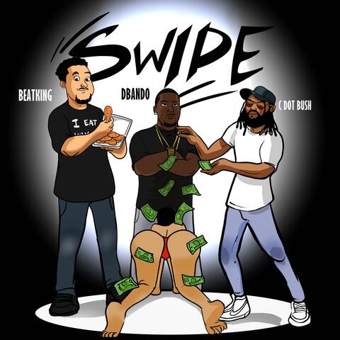 Swipe (feat. D-Bando & Beatking) [Swipe Rmx]