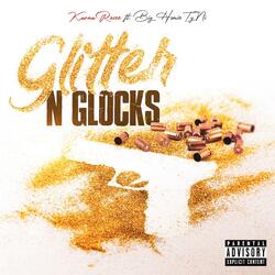 Glitter N Glocks (feat. Big Homie Ty.Ni)