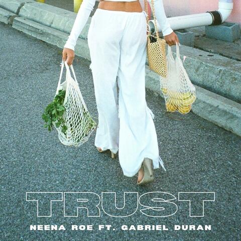 TRUST (feat. Gabriel Duran)