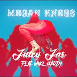 Megan Knees (feat. Mike Hardy)