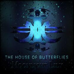 The House Of Butterflies
