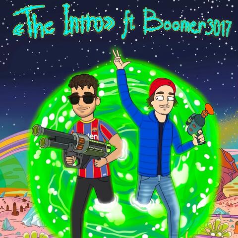 The Intro (feat. Boomer3017)