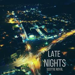 Late Nights