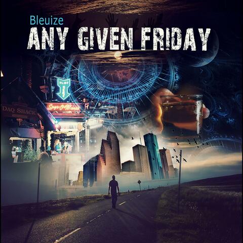 Any Given Friday